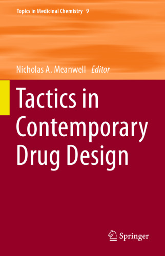 Tactics in Contemporary Drug Design