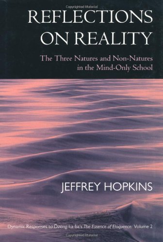 Refections on Reality: The Three Natures and Non-Natures in the Mind-Only School