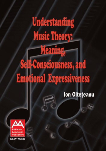 Understanding Music Theory: Meaning, Self-conciousness, and Emotional Expressiveness