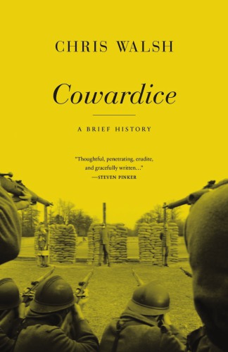 Cowardice: A Short History