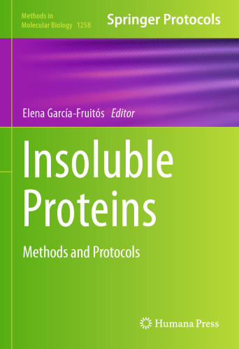 Insoluble Proteins: Methods and Protocols