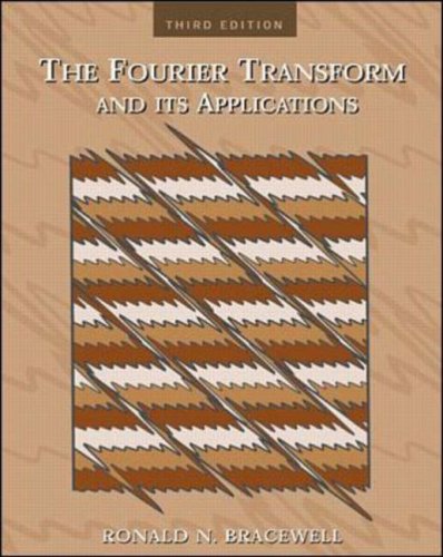 The Fourier Transform And Its Applications