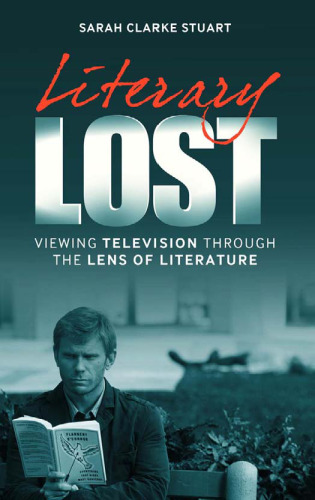 Literary Lost: Viewing Television Through the Lens of Literature