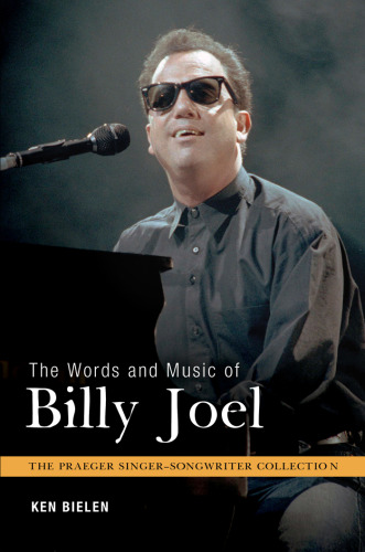 The Words and Music of Billy Joel