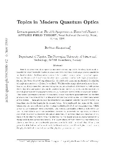 Topics in Modern Quantum Optics