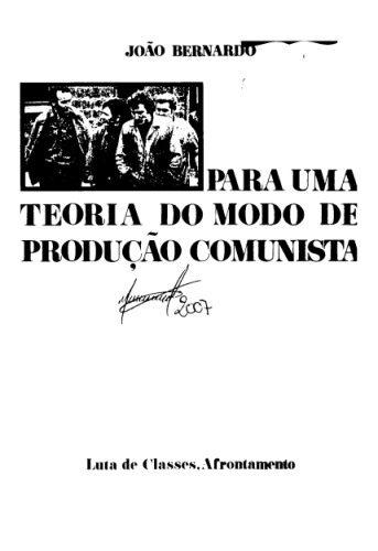 Para uma teoria do modo de produção comunista.