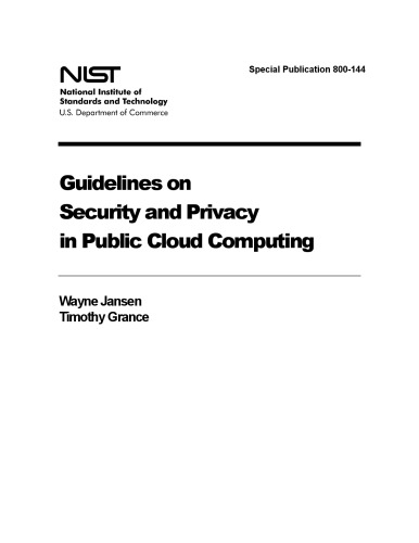 Guidelines on Security and Privacy in Public Cloud Computing