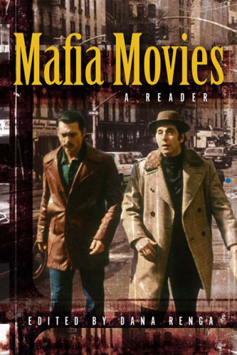 Mafia Movies: A Reader