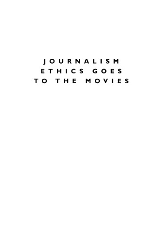 Journalism Ethics Goes to the Movies