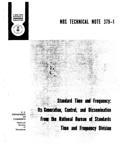 Standard Time ard Frequercy: Its Gemeratior, Control, and Disseminatior From the Natioral Bureau of Stardards Time aid Frequency Division