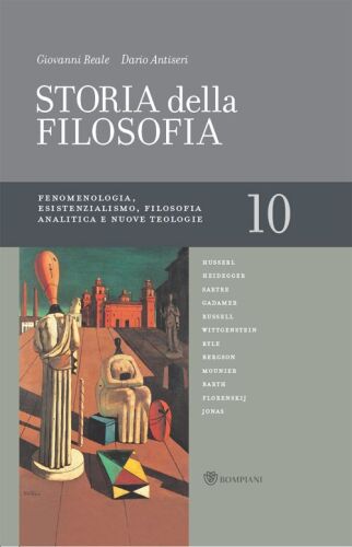 Storia della filosofia dalle origini a oggi. Fenomenologia, Esistenzialismo. Filosofia analitica e nuove tecnologie