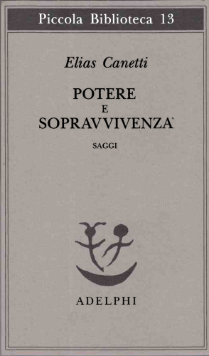 Potere e sopravvivenza. Saggi