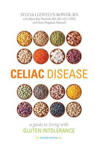 Celiac Disease, Second Edition: A Guide to Living with Gluten Intolerance