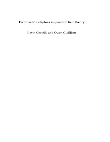 Factorization algebras in quantum field theory