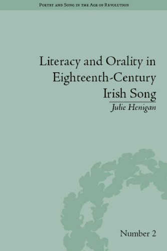 Literacy and Orality in Eighteenth-Century Irish Song