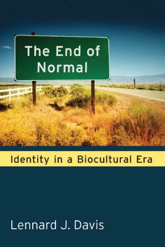 The End of Normal: Identity in a Biocultural Era