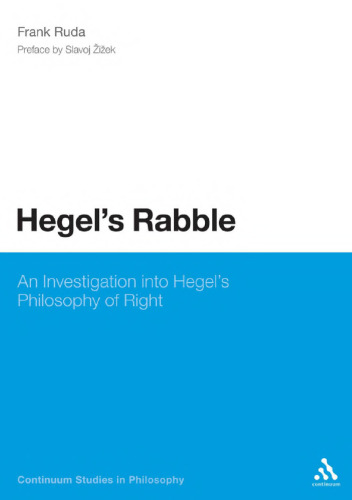 Hegel's Rabble: An Investigation into Hegel's Philosophy of Right