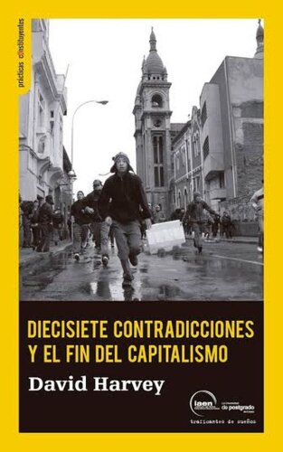 Diecisiete contradicciones y el fin del capitalismo