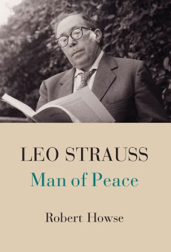 Leo Strauss, Man of Peace