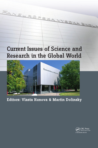 Current issues of science and research in the global world : proceedings of the International Conference on Current Issues of Science and Research in the Global World, Vienna, Austria, 27-28 May 2014