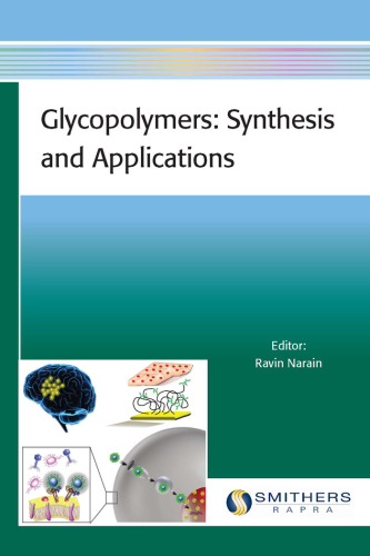 Glycopolymers : synthesis and applications