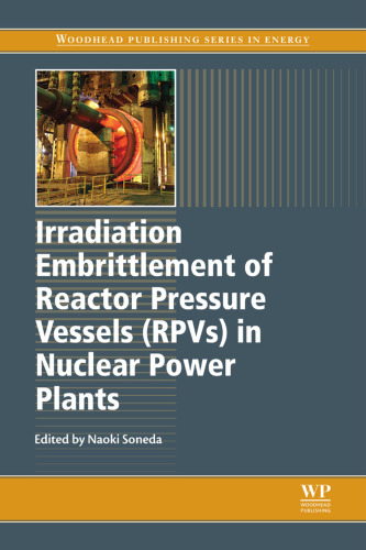 Irradiation embrittlement of reactor pressure vessels (RPVs) in nuclear power plants