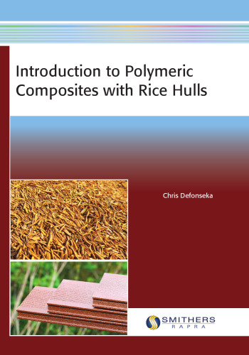 Introduction to polymeric composites with rice hulls