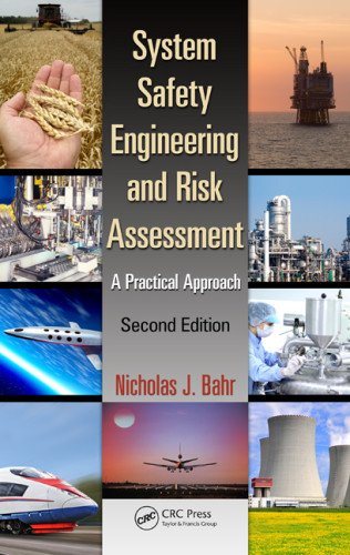 System Safety Engineering and Risk Assessment: A Practical Approach, Second Edition