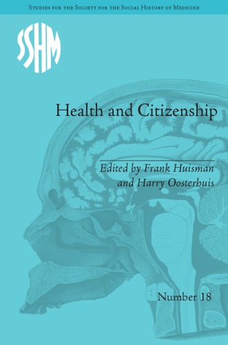 Health and Citizenship: Political Cultures of Health in Modern Europe