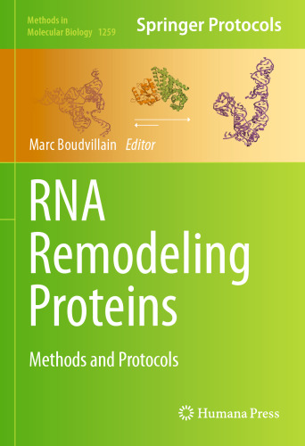 RNA Remodeling Proteins: Methods and Protocols