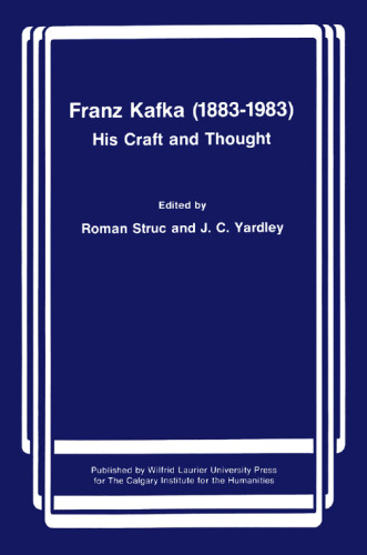 Franz Kafka (1883-1983): His Craft and Thought