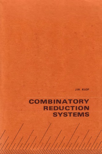 Combinatory Reduction Systems [PhD Thesis]