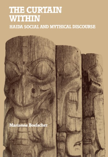 The Curtain Within: Haida Social and Mythical Discourse