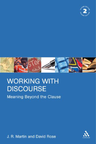 Working with Discourse: Meaning Beyond the Clause