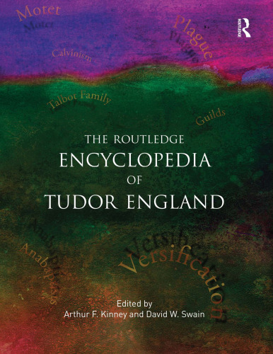 Tudor England: An Encyclopedia