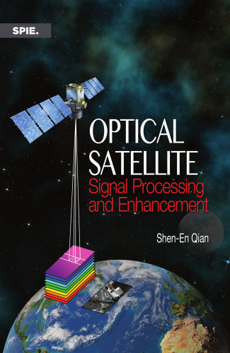 Optical Satellite Signal Processing and Enhancement