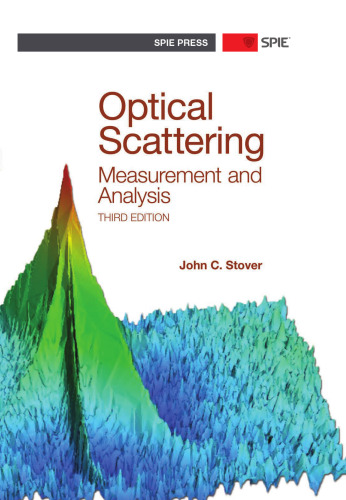 Optical Scattering: Measurements and Analysis, Third Edition