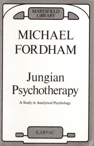 Jungian Psychotherapy: A Study in Analytical Psychology