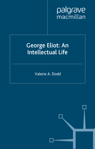 George Elliot: An Intellectual Life