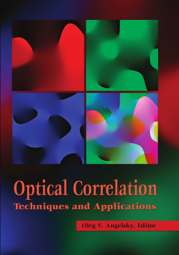 Optical Correlation Techniques and Applications