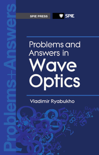 Problems and Answers in Wave Optics