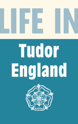 Life in Tudor England