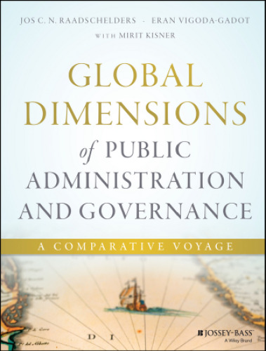 Global Dimensions of Public Administration and Governance: A Comparative Voyage