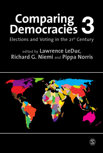 Comparing Democracies 3: Elections and Voting in the 21st Century