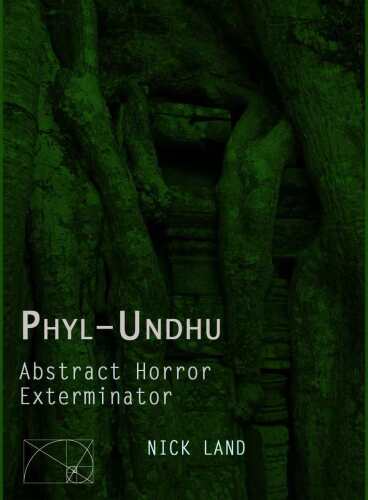 Phyl-Undhu: Abstract Horror, Exterminator