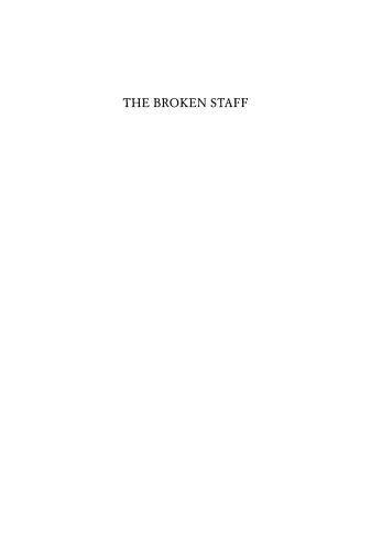 The Broken Staff: Judaism through Christian Eyes