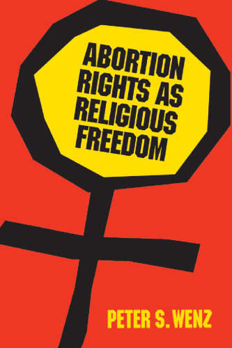 Abortion Rights as Religious Freedom