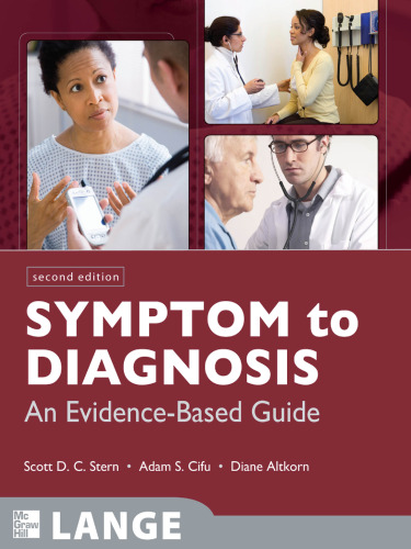 Symptom to Diagnosis: An Evidence Based Guide