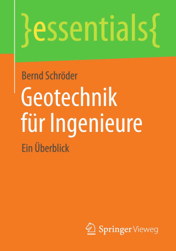 Geotechnik für Ingenieure: Ein Überblick