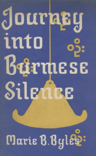 Journey into Burmese Silence